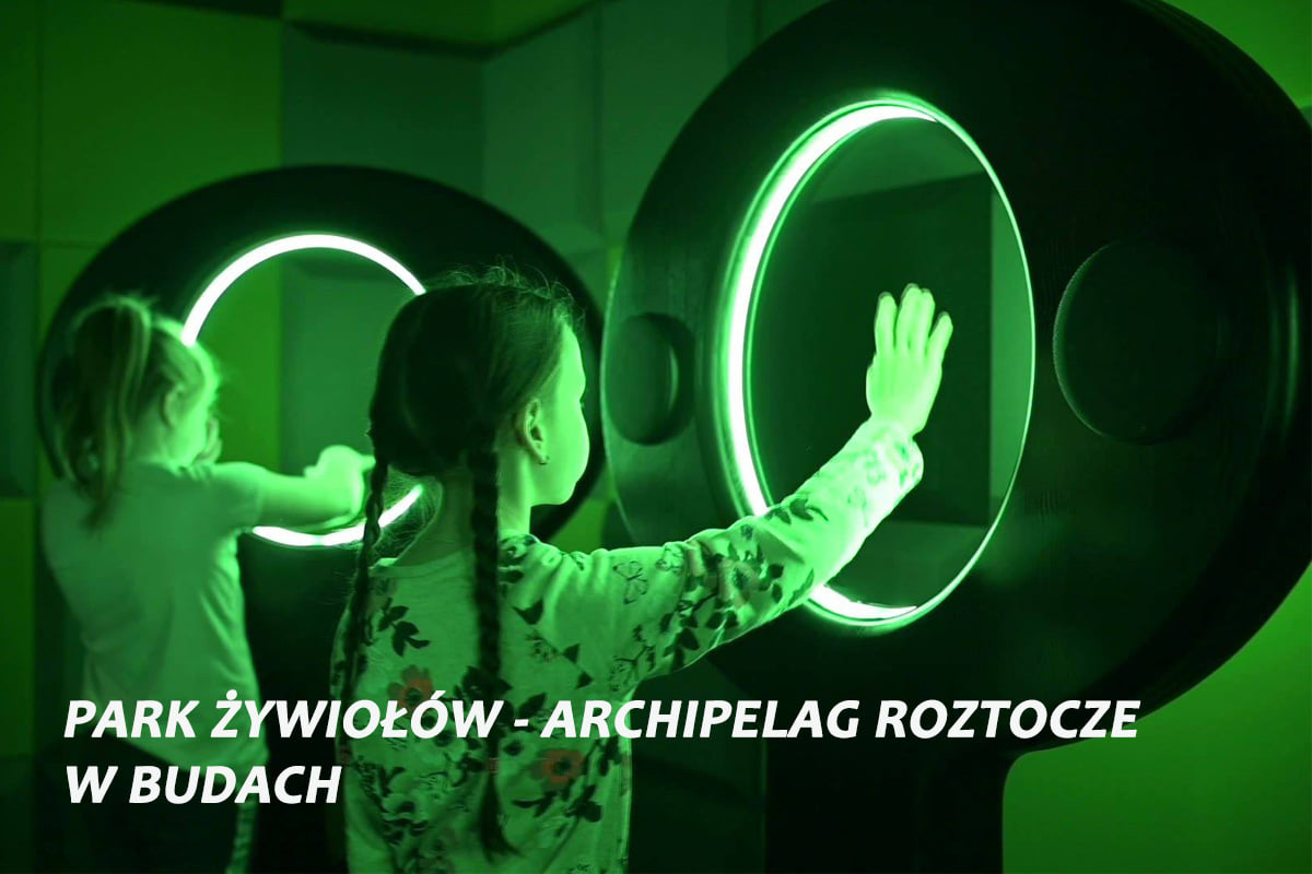 Park zywiolow Archipelagu Roztocze w Budach