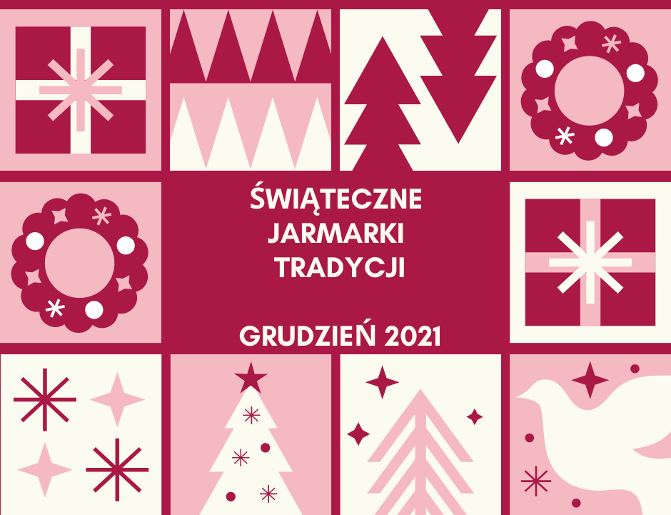 swiateczne jarmarki tradycji grudzien 2021 2